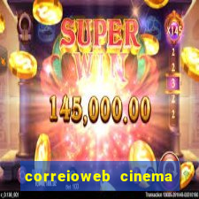 correioweb cinema todos os filmes