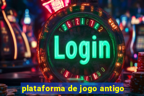 plataforma de jogo antigo