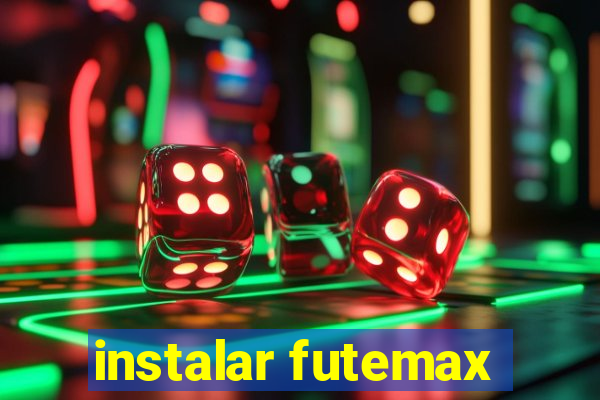 instalar futemax