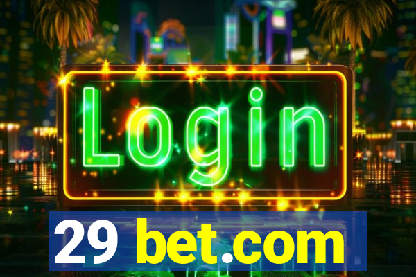 29 bet.com