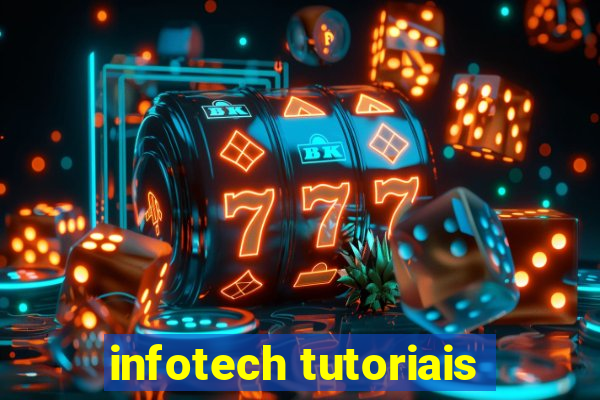 infotech tutoriais