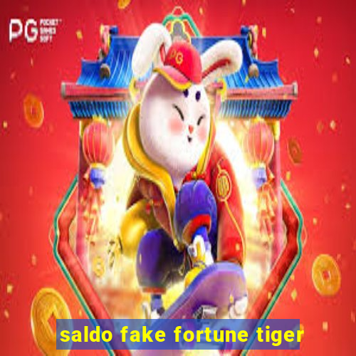 saldo fake fortune tiger