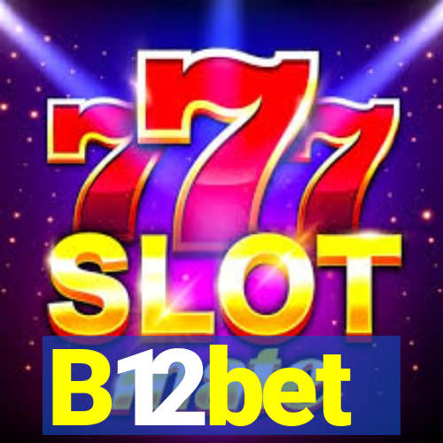 B12bet