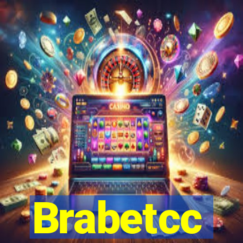 Brabetcc