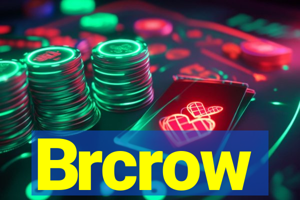 Brcrow