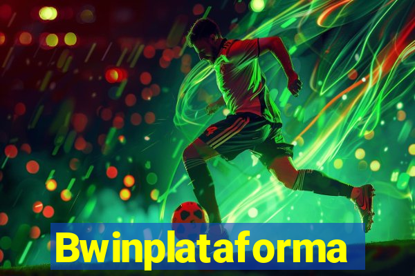 Bwinplataforma