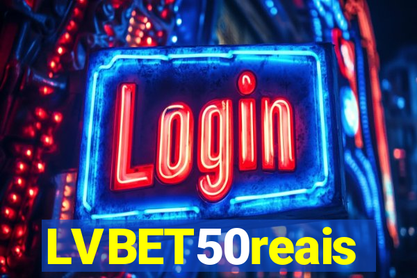 LVBET50reais