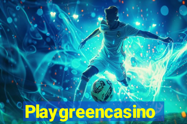 Playgreencasino