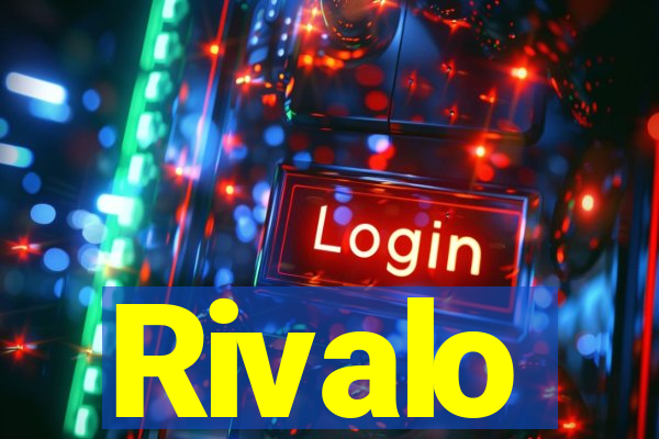 Rivalo