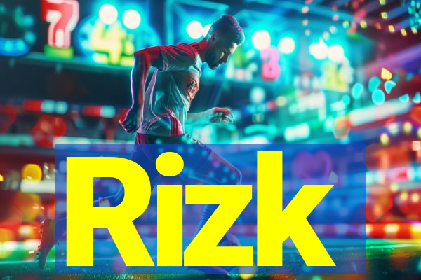 Rizk