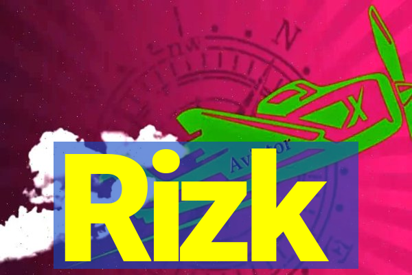 Rizk