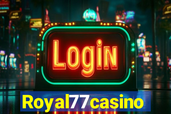 Royal77casino