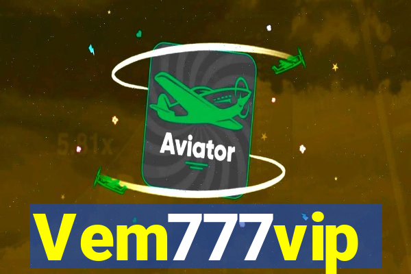 Vem777vip