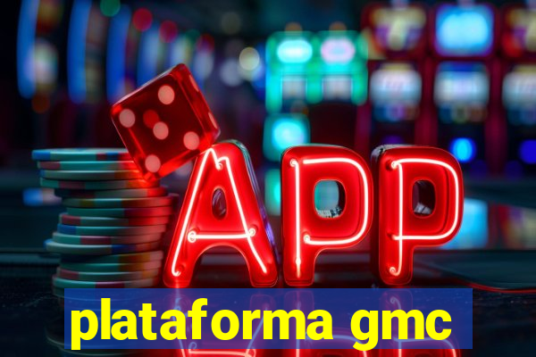 plataforma gmc