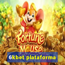 6kbet plataforma