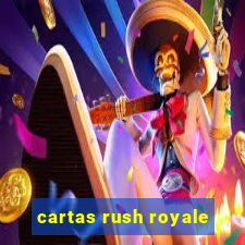 cartas rush royale