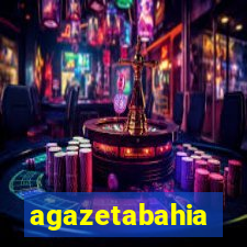 agazetabahia