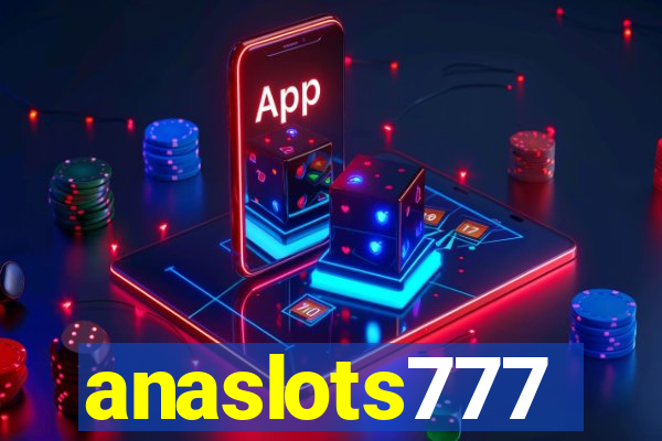 anaslots777