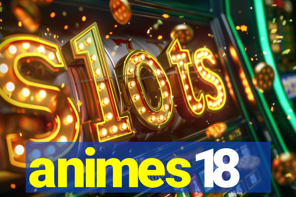 animes18