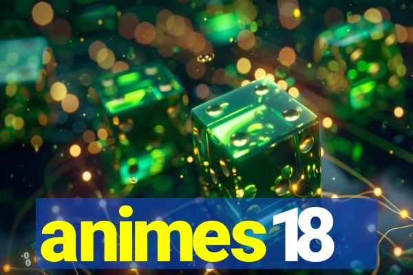 animes18