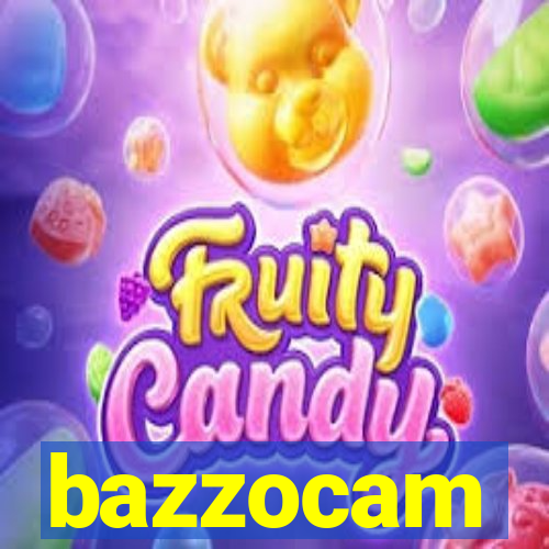 bazzocam