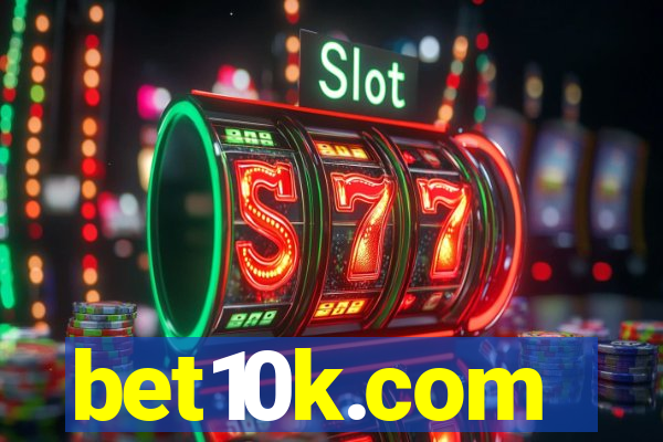 bet10k.com