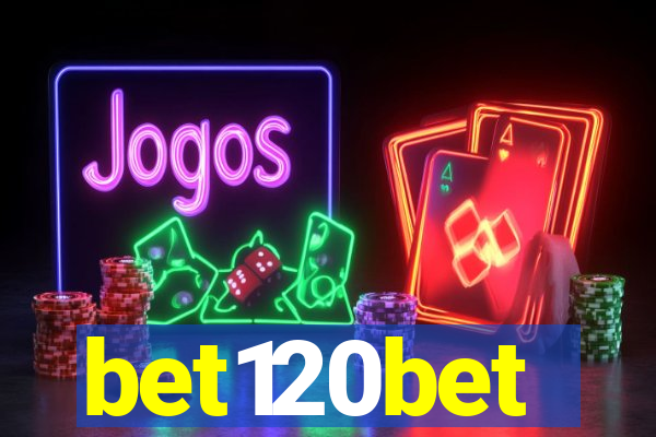 bet120bet