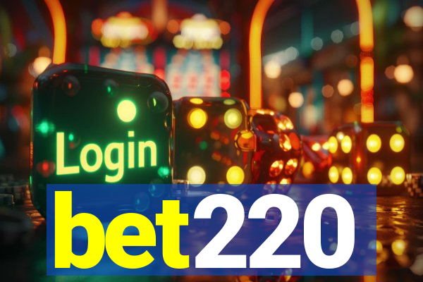 bet220