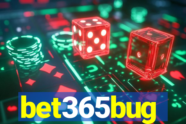 bet365bug