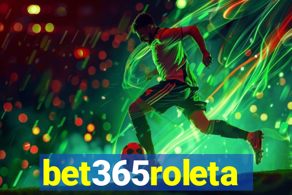 bet365roleta