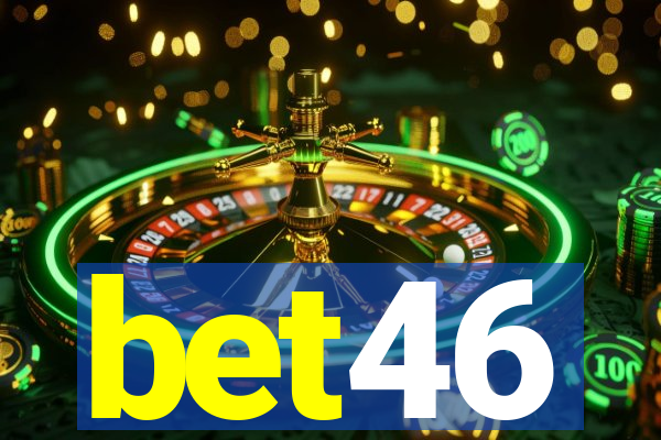 bet46