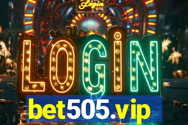 bet505.vip