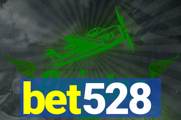 bet528