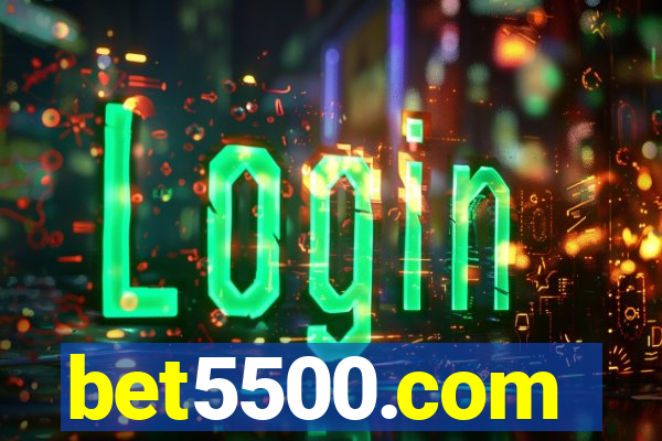 bet5500.com