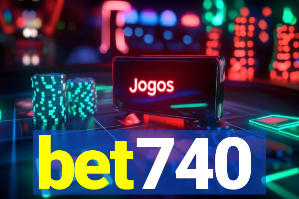 bet740