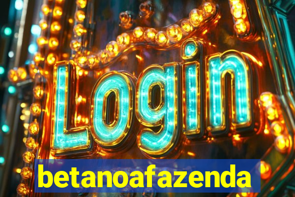 betanoafazenda