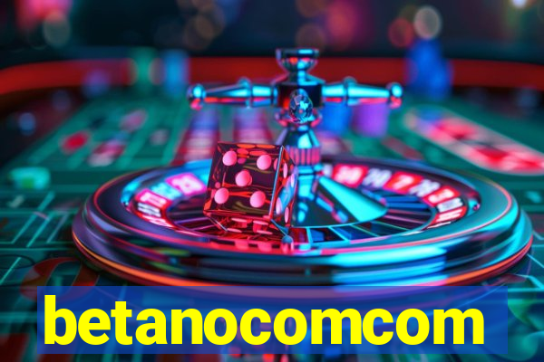 betanocomcom