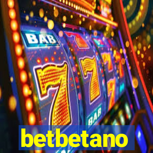 betbetano