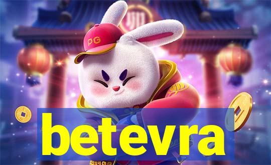 betevra