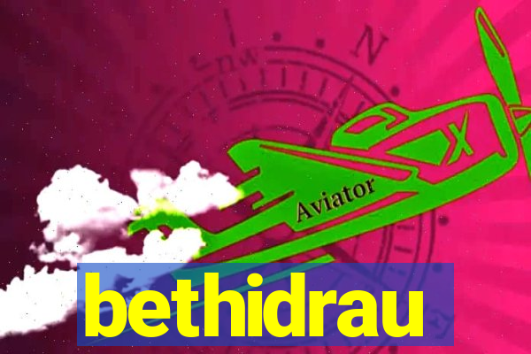 bethidrau