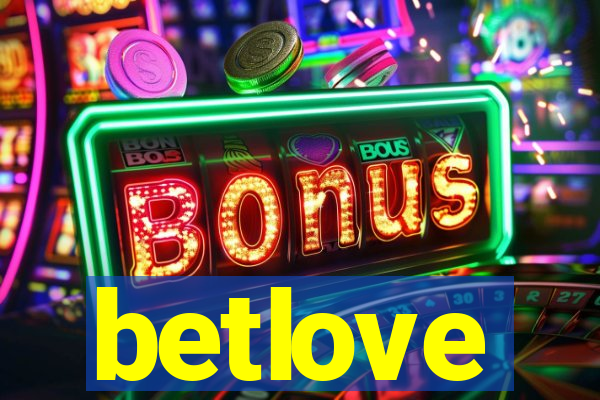 betlove