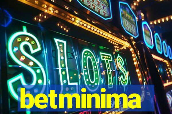 betminima