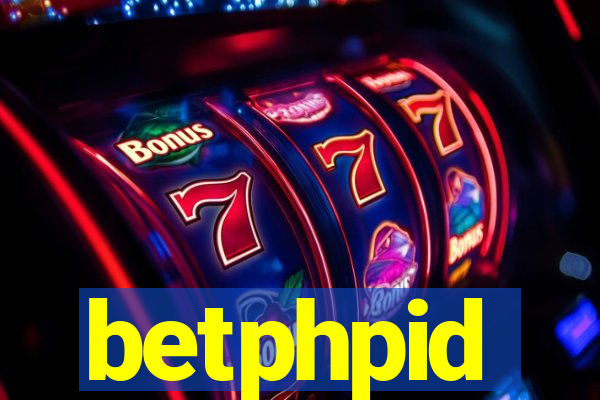 betphpid