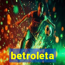 betroleta