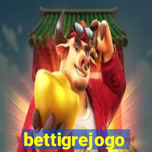 bettigrejogo