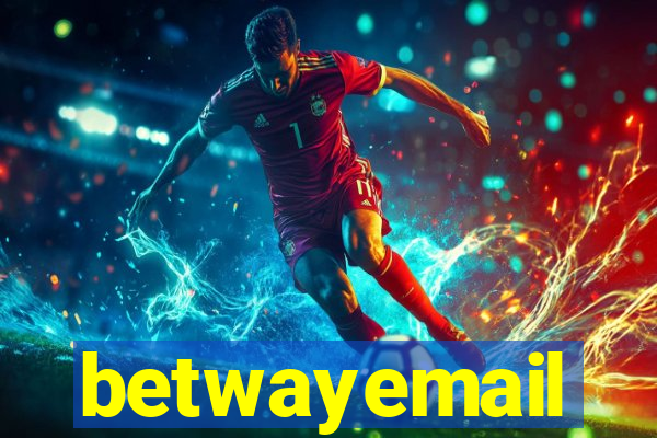 betwayemail