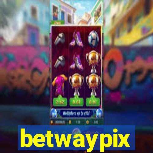 betwaypix