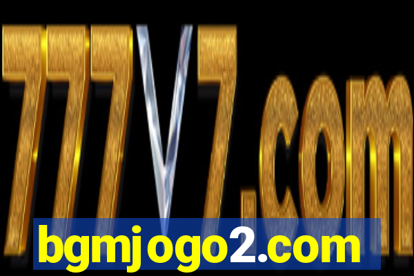 bgmjogo2.com