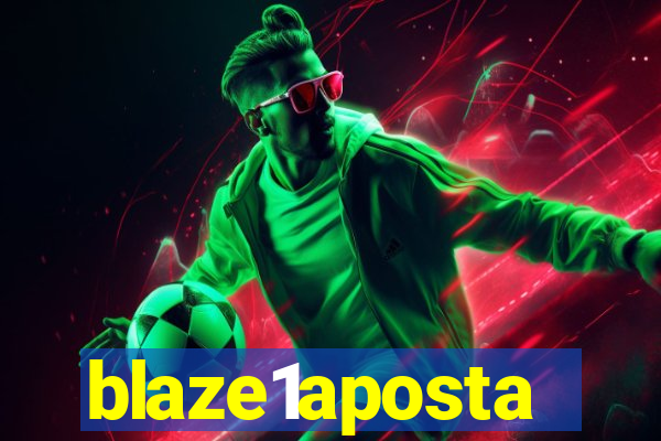 blaze1aposta