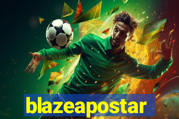 blazeapostar